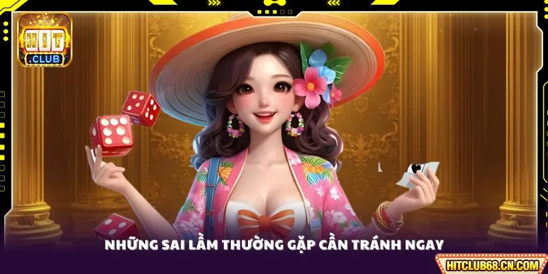 Chơi Xóc Đĩa Thông Minh - Bí Quyết Thắng Lớn Tại Hitclub 3 Những sai lầm thường gặp cần tránh ngay